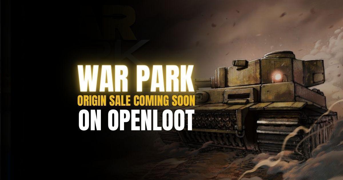 openloot war park origin sale