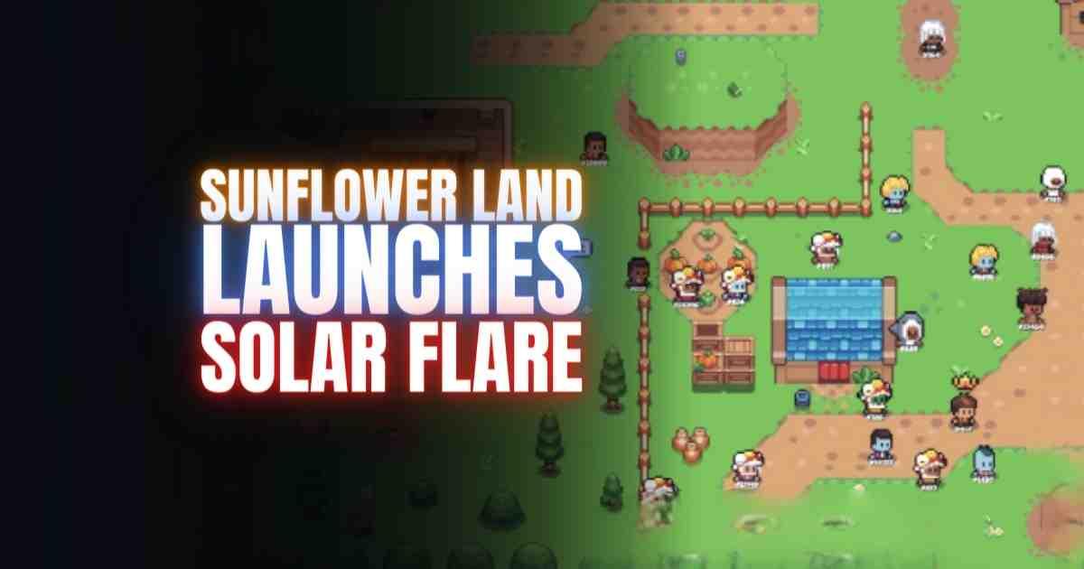 sunflower land solar flare