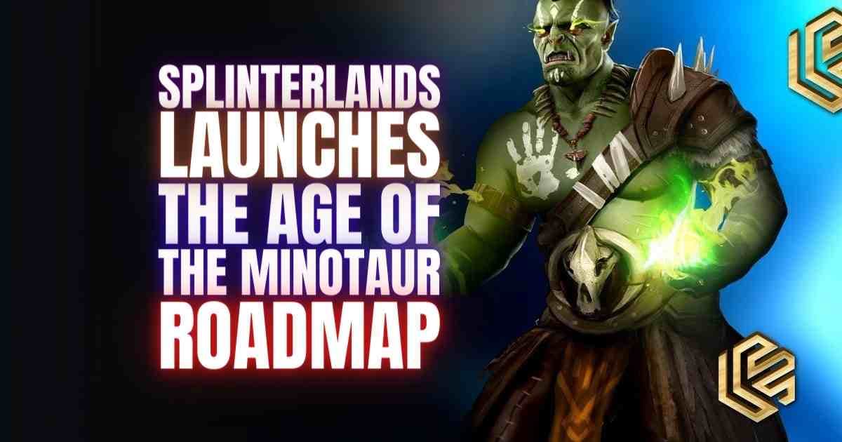 splinterlands age of the minotaur roadmap