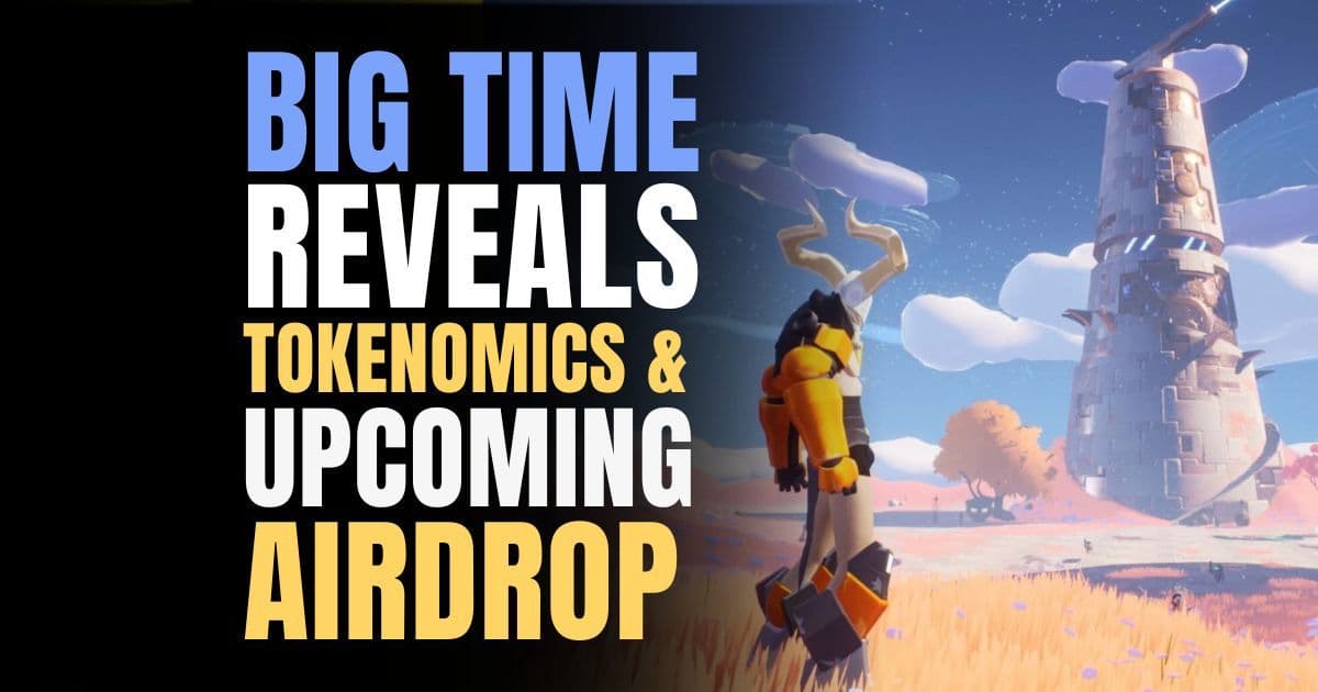 big time tokenomics airdrop